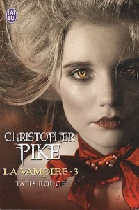 La vampire, Tome 3 : Tapis rouge