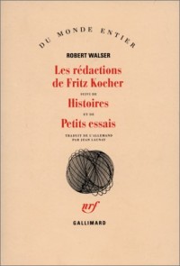 LES REDACTIONS DE FRITZ KOCHER/HISTOIRES /PETITS ESSAIS