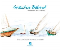Gracchus Babeuf, des Barques et des Hommes