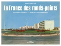 La France des Ronds Points