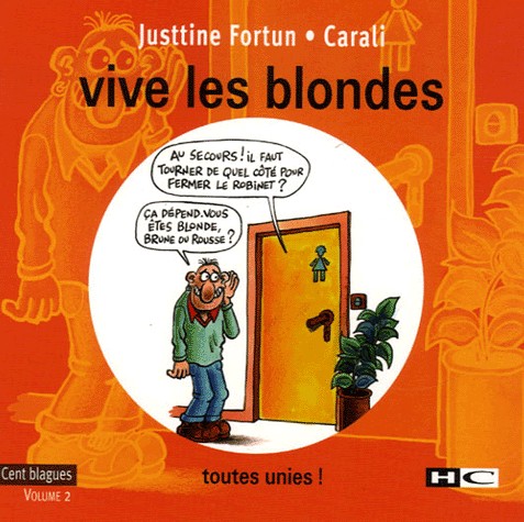 Vive les blondes : Tome 2, toutes unies !