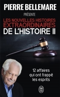 Les Nouvelles Histoires Extraordinaires de l'Histoire - 2