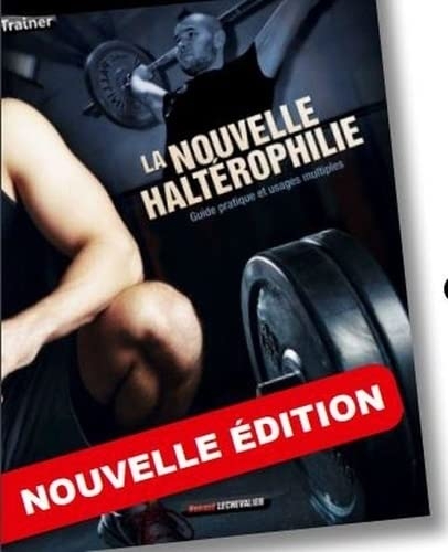 La Nouvelle Haltérophilie (NE)