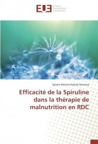 Efficacité de la Spiruline dans la thérapie de malnutrition en RDC