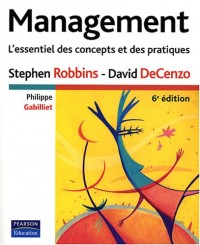 Management 6 ed. l'essentiel des concepts et des pratiques