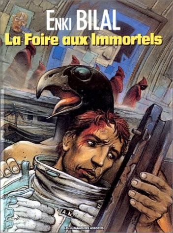 Nikopol, tome 1 : La Foire aux Immortels