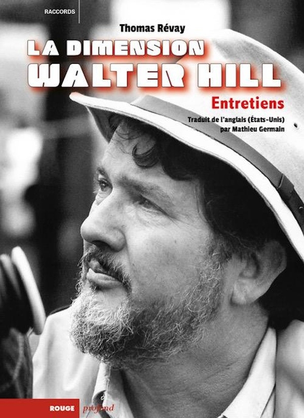 La dimension Walter Hill: Entretiens