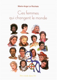 Ces femmes qui changent le monde