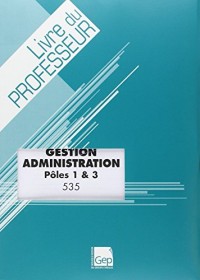 Bac Pro Gestion Administration - Premiere - Tome 1 - Prof avec CD