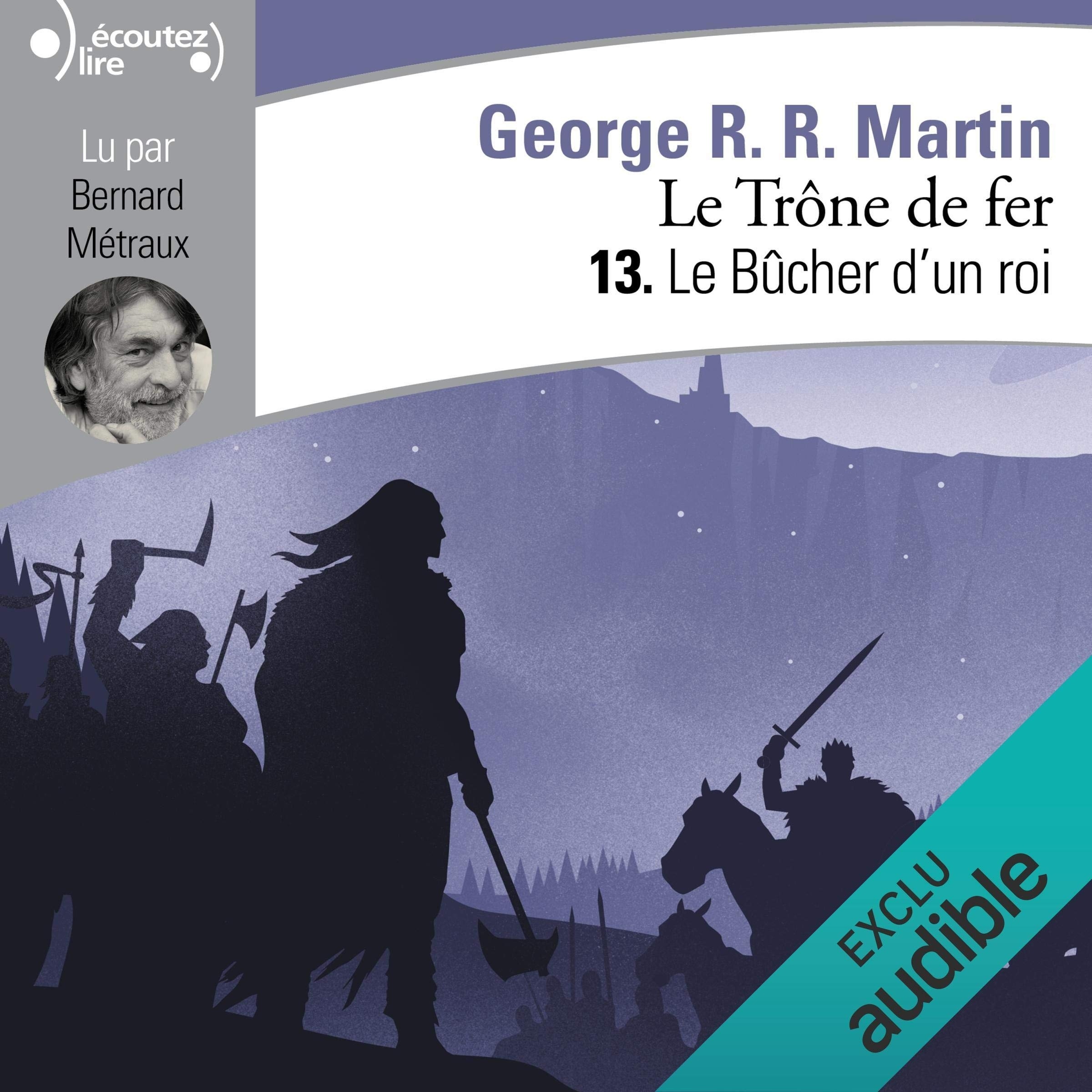 Le Bûcher d'un roi: Le Trône de fer 13