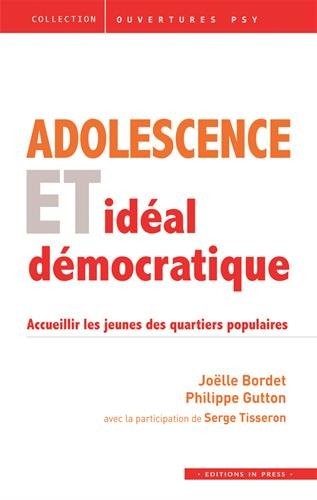 Adolescence et idéal démocratique : accueillir les jeunes des quartiers populaires