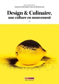 Design & Culinaire: Une culture en mouvement