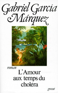 L'Amour aux temps du choléra