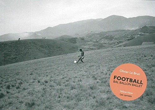 Football : Bal, ballon, ballet