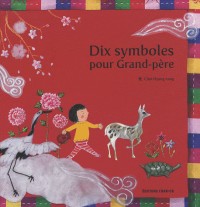 Dix symboles pour Grand-père