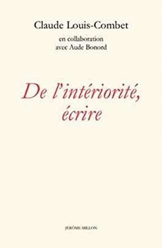 De l'intériorité, écrire