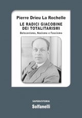 Le radici giacobine dei totalitarismi. Bolscevismo, nazismo e fascismo