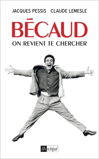 Bécaud - On vient te chercher