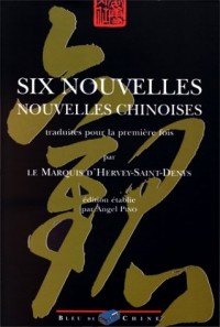 Six nouvelles nouvelles chinoises