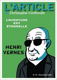 Henri Vernes: L'aventure est éternelle