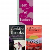 Geraldine Brooks Collection 3 Books Set (Year of Wonders, People Of The Book & Horse)