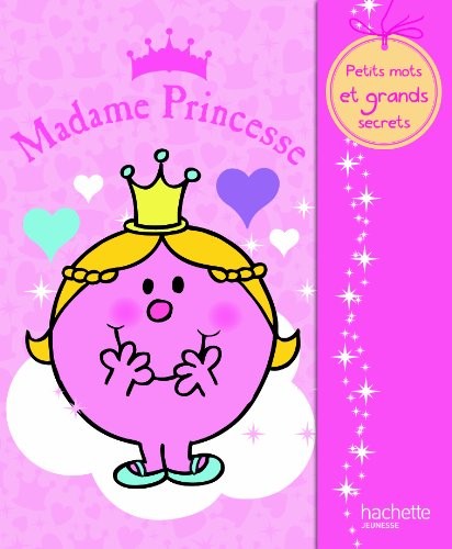 Petits mots grands secret madame princesse