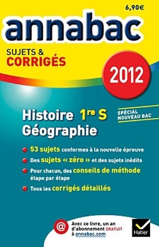Annales Annabac 2012 Histoire-géographie 1re S sujets et corrigés