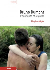 Bruno Dumont : L'animalité et la grâce