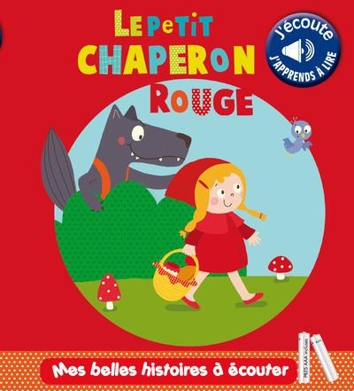 Le petit chaperon rouge sonore