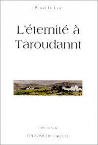 L'éternité à Taroudannt