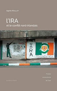 L'IRA et le conflit nord-irlandais