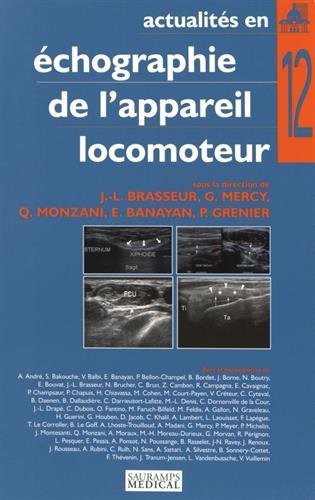 Actualités en échographie de l'appareil locomoteur : Tome 12