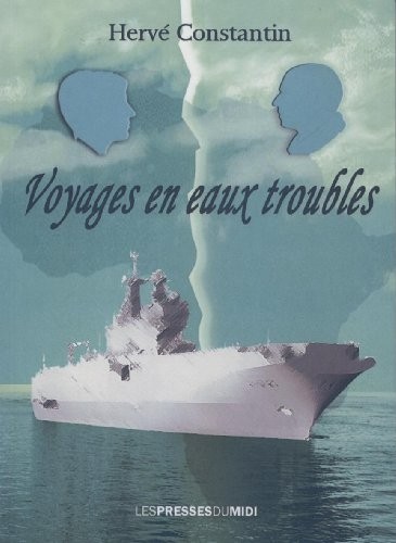Voyages en eaux troubles