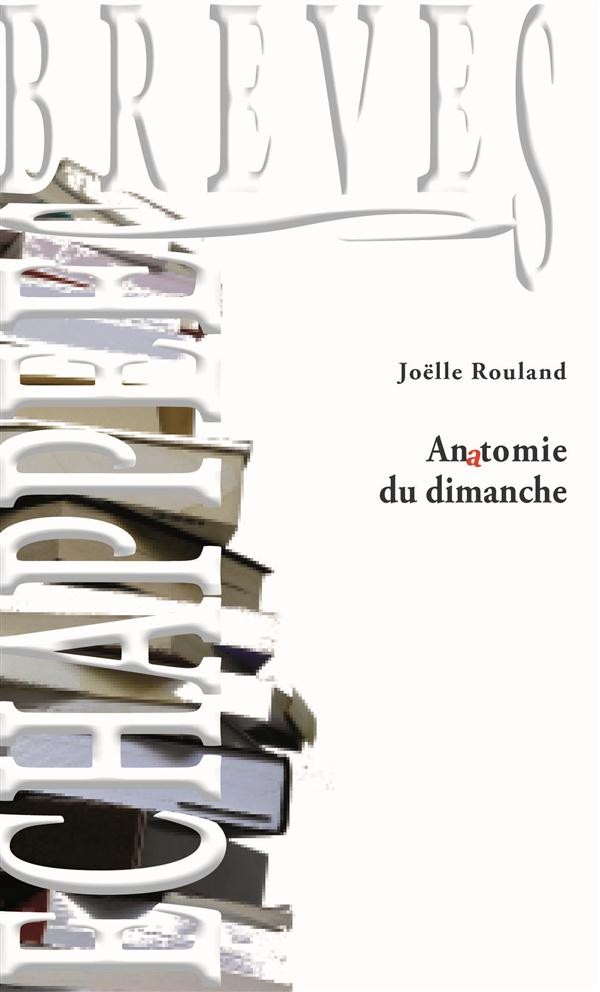 Anatomie du dimanche