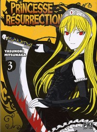 Princesse Résurrection Vol.3