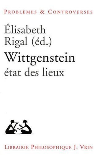 Wittgenstein. Etat des Lieux