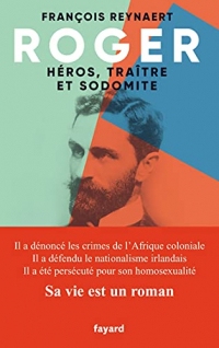 Roger, héros, traître et sodomite (Documents)