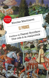 Le Prince: Postface de Pascal Boniface