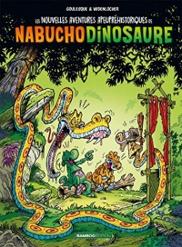Les nouvelles aventures apeupréhistoriques de Nabuchodinosaure - tome 04