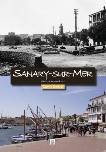 Sanary-sur-Mer dhier à aujourdhui