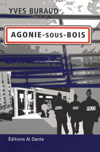 Agonie-sous-Bois