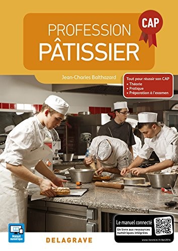 Profession pâtissier CAP - édition 2016