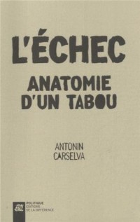 L'échec, anatomie d'un tabou