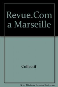 Revue.Com a Marseille