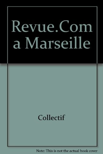 Revue.Com a Marseille