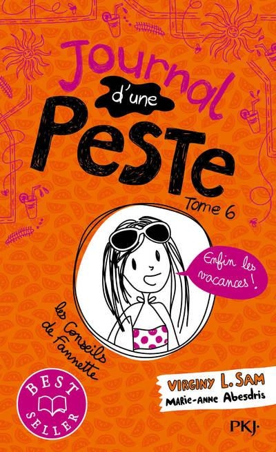 Journal d'une peste - tome 06 : Enfin les vacances ! (6)