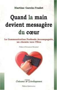 Quand la main devient messagère du coeur