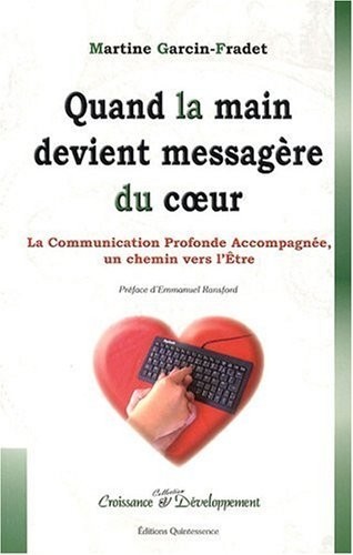 Quand la main devient messagère du coeur