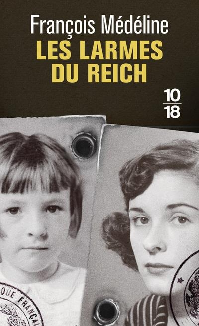 Les larmes du Reich - poche