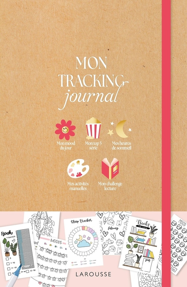 Mon tracking journal: Mon carnet de motivation pour tenir mes objectifs au quotidien